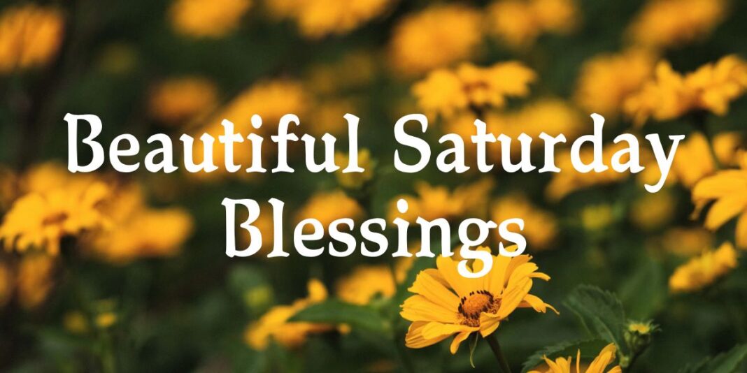 saturday blessings